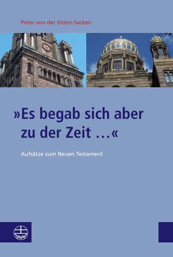 Peter von der Osten-Sacken (Hrsg. von Hans-Jürgen Becker): »Es begab sich aber zu der Zeit ...« (Leseprobe)
