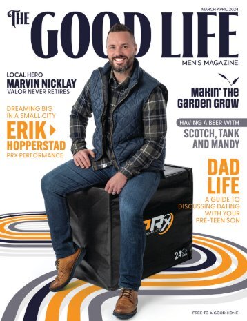 The Good Life – March-April 2024 