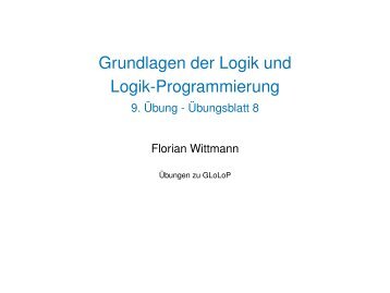 Grundlagen der Logik und Logik-Programmierung