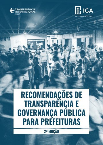 Guia de Recomendações de Transparência e Governança Pública Prefeituras - 2ª Edição