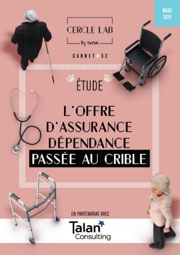 Carnet du Cercle LAB #32 – L'offre d'assurance dépendance passée au crible