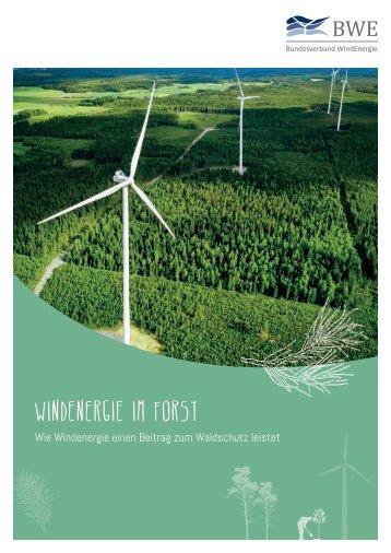 Wind im Forst - Broschüre Bundesverband Windenergie