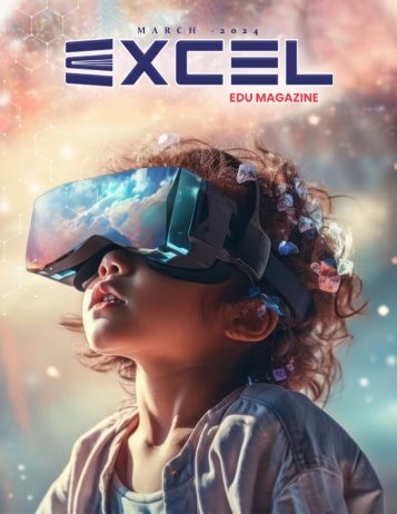 Excel Edu Magazine - UAE Edition |March 2024