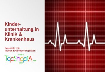 Kinderunterhaltung in Klinik & Krankenhaus