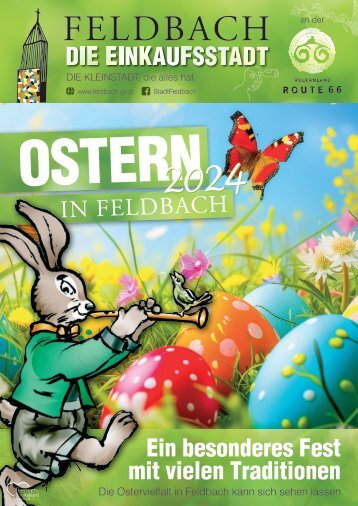 Ostern in Feldbach - Ein besonderes Fest mit vielen Traditionen