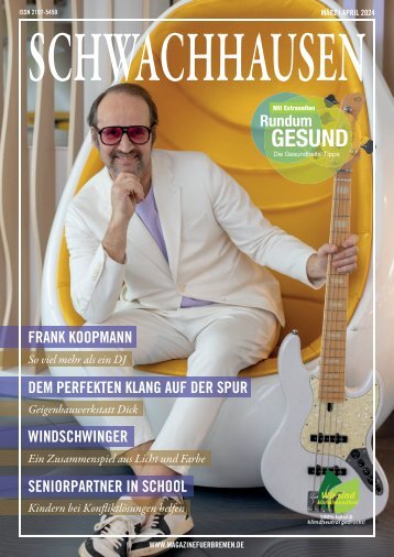 SCHWACHHAUSEN Magazin | März - April 2024