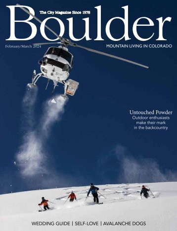 Boulder Magazine Feb-March 2024