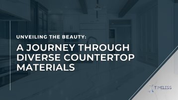 Unveiling the Beauty: A Journey Through Diverse Countertop Materials