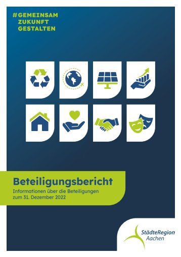 Beteiligungsbericht der StädteRegion Aachen zum Stichtag 31.12.2022