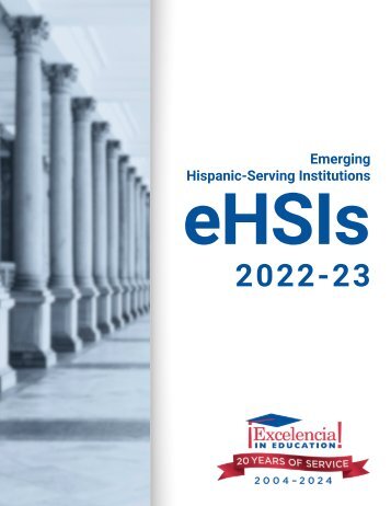 Emerging Hispanic-Serving Institutions (eHSIs): 2022-23