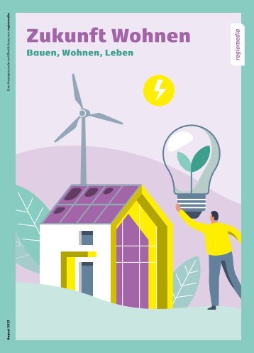 Zukunft Wohnen – Bauen, Wohnen, Leben