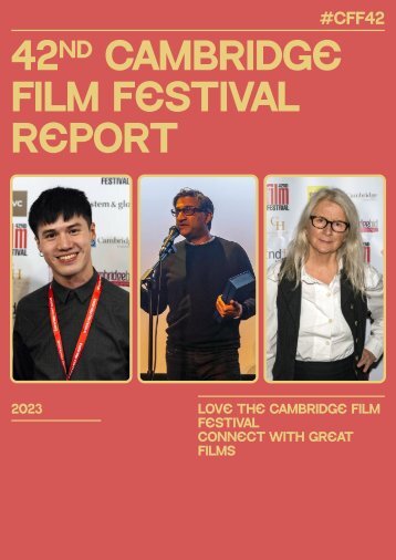 42nd Cambridge Film Festival 2023 Report: A Celebration of Diversity, Innovation, and Community in Film