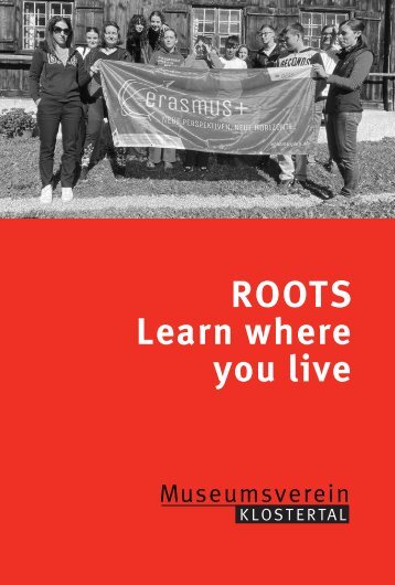 ROOTS. Learn where you live