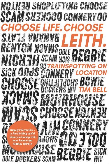 Choose Life Choose Leith by Tim Bell sampler