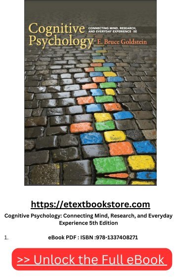 [eBook - PDF] Cognitive Psychology: Connecting Mind, Research, and Everyday Experience 5th Edition - ISBN13 : 978-1337408271 