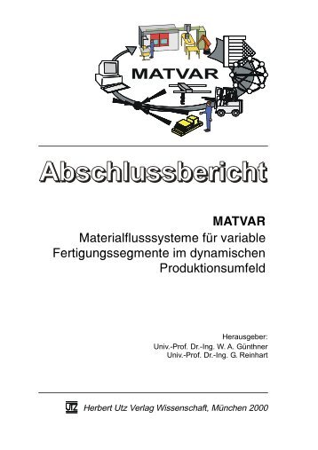 Materialflusssysteme für variable Fertigungssegmente - Herbert Utz ...