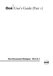 User's Guide Part 1: Document Designer 5.2.0.1 - Edition ... - Océ