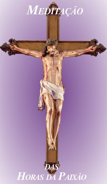 Meditação das Horas da Paixão de Jesus