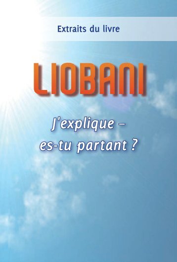 Extraits du livre: Liobani J'explique - es-tu partant?