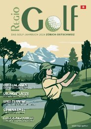 Regio Golf Jahrbuch 2024 - Golfen in der Region Zürich-Ostschweiz