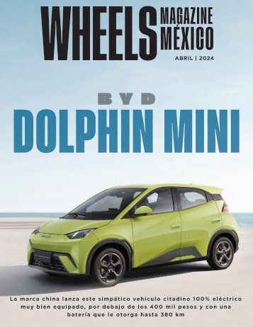 Wheels Magazine México Abril 2024