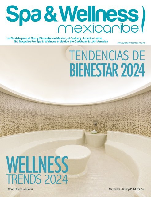 Spa & Wellness MexiCaribe 53, Spring 2024