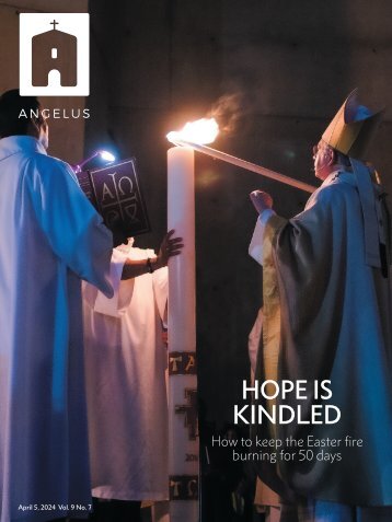 Angelus News | April 5, 2024 | Vol. 9 No. 7