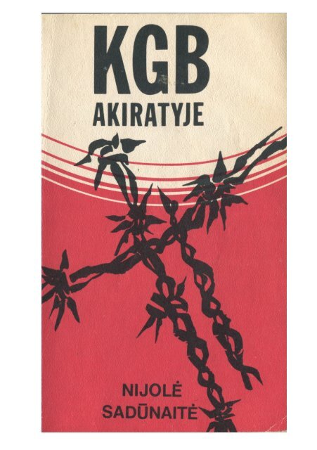 Nijolė Sadūnaitė KGB AKIRATYJE