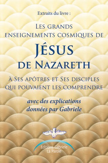 Les grands enseignements cosmiques - Extraits