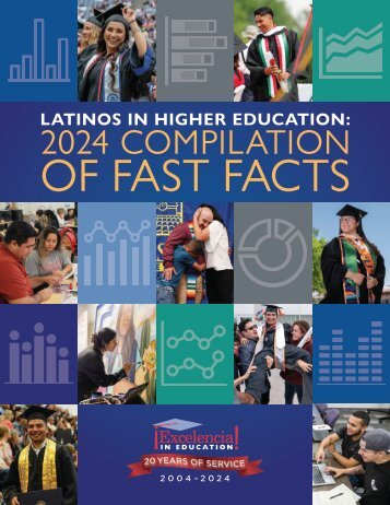 Latinos in Higher Education: 2024 Compilation of Fast Facts