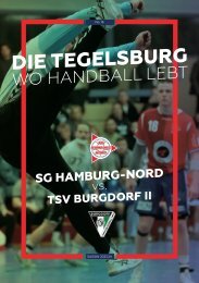 Die Tegelsburg No. 16 - Wo Handball lebt - Hallenheft 3. Liga 1. Herren vs. TSV Burgdorf II