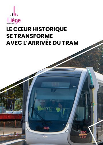 Le coeur historique se transforme avec l&#039;arrivée du Tram