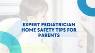 Expert Pediatrician Home Safety Tips for Parents