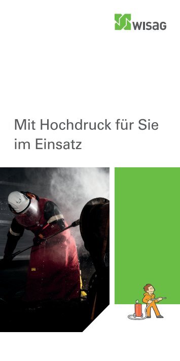 Mit Hochdruck für Sie im Einsatz