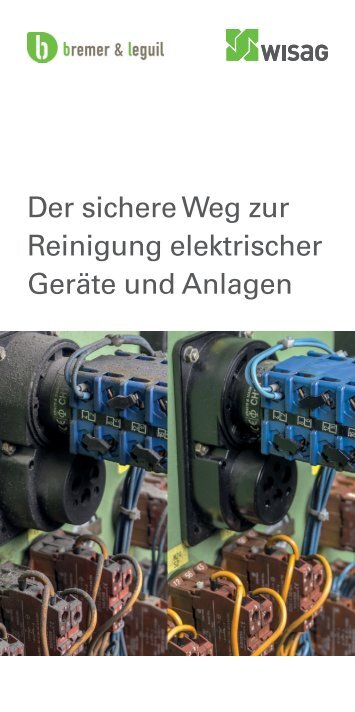 Der sichere Weg zur Reinigung elektrischer Geräte und Anlagen