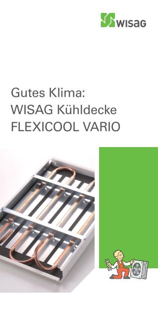 Gutes Klima: WISAG Kühldecke Flexicool VARIO