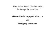 Wolfgang Böllmann: Wenn ich dir begegnet wäre … (Leseprobe)