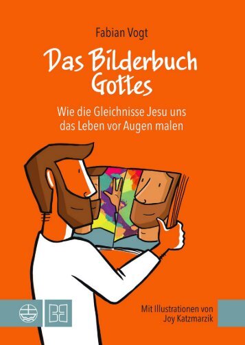 Fabian Vogt: Das Bilderbuch Gottes (Leseprobe)