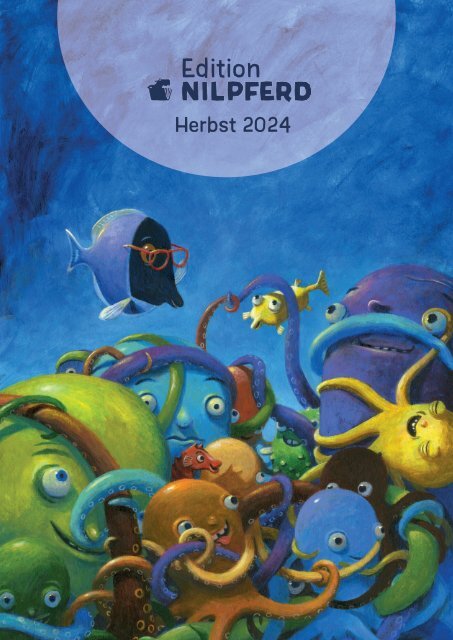 Edition Nilpferd Novitäten Herbst 2024