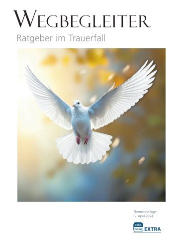 Wegbegleiter - Ratgeber im Trauerfall - April 2024