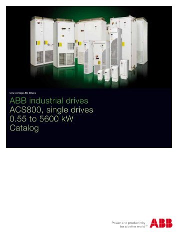 ABB industrial drives ACS800, single drives 0.55 to 5600 ... - Inverter