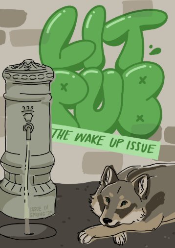 Lit/Pub #IV - The Wake Up Issue - Spring2024