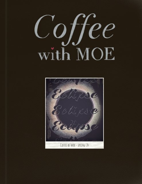 Coffee with Moe - Spring 2024