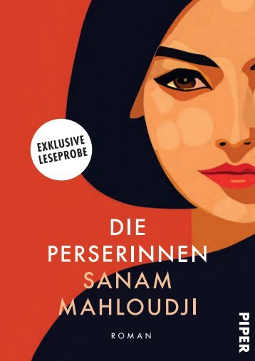 Leseprobe Sanam Mahloudji „Die Perserinnen“