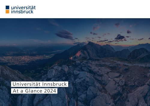 Universität Innsbruck: At a Glance 2024