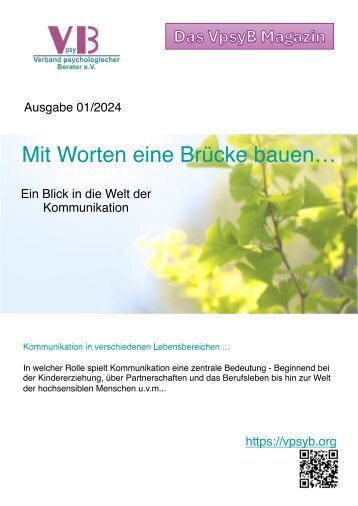 VpsyB Magazin  01-2024  - Mit Worten eine Brücke bauen - Ein Blick in die Welt der Kommunikation