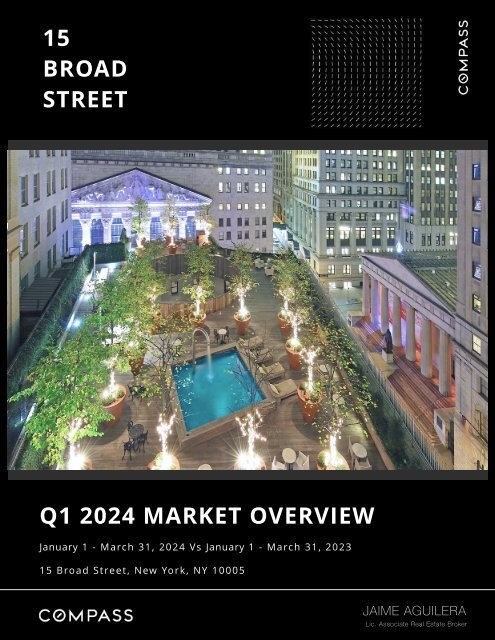 15 Broad St - Q1 2024 Market Overview