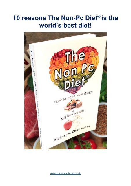 10 good reasons to do the Non Pc Diet®