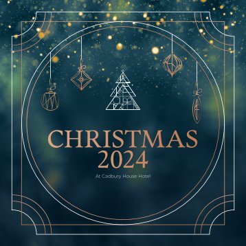 Cadbury House Hotel - Christmas Brochure 2024