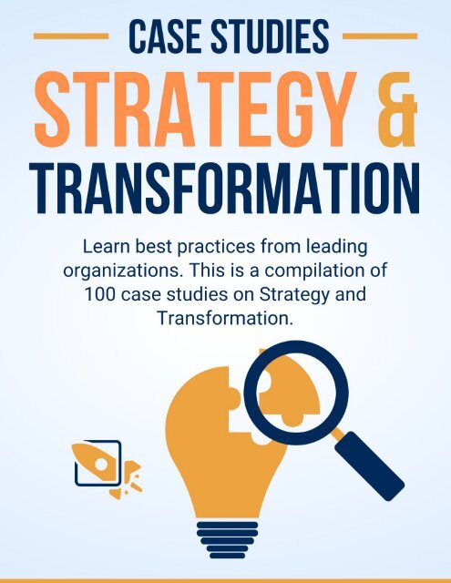 100 Case Studies on Strategy & Transformation